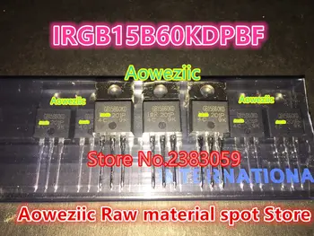 Aoweziic nye importerede oprindelige IRGB15B60KDPBF IRGB15B60KD GB15B60KD TIL 220 MOS-FET-600V 31A