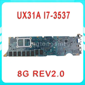 Den oprindelige ASUS UX31A bundkort UX31A2 REV4.1 bundkort med Processor i7-3537 8G Hukommelse om bord testet+arbejde