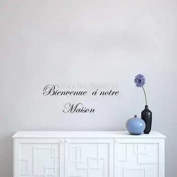 Fransk Velkommen Citater vægoverføringsbilleder Bienvenue Et Notre Maison Vinyl Vægmaleri Klistermærker til Hjemmet Indretning