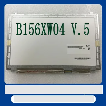 Gratis forsendelse B156XW04 V. 5 B156XW04 V. 6 LP156WHB TLA1 LP156WH3 TLS1 N156BGE-L31 N156BGE-L41 LTN156AT20 LTN156AT30 40PIN LCD -