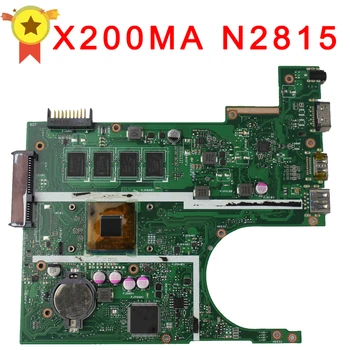 Gratis forsendelse Oprindelige bærbar laptop bundkort TIL ASUS X200MA K200MA F200MA bundkort Med N2815 CPU 2G fuldt ud Integreret test