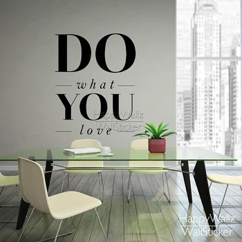 Gør Hvad Du Elsker Citerer Wall Sticker Inspirerende Citat vægoverføringsbillede DIY Flytbare Let Væg Kunst 576Q
