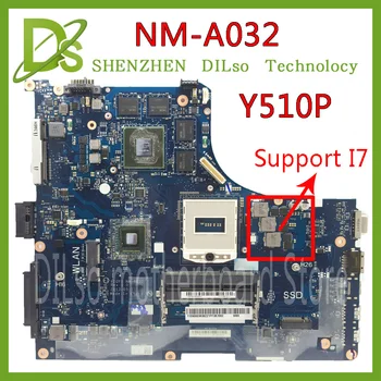KEFU Y510P VIQY1 NM-A032 REV:1.0 Y510P laptop bundkort til Lenovo Y510P NM-A032 GT750/755 testet bundkortet