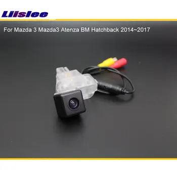 Liislee For Mazda 3 Mazda3 BM Hatchback~2017 RCA & Original Skærm Kompatibel bakkamera / Tilbage Vende Kameraet Indstiller