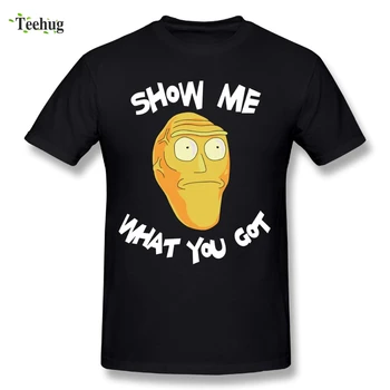 Skøre Tegnefilm Rick Og Morty Vis Mig, Hvad du Fik T-Shirts Brugerdefinerede Grafiske Print T-Shirts