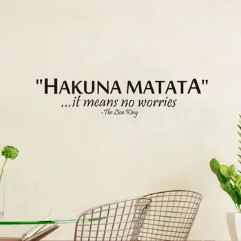 The Lion King sagde: Hakuna Matata Ikke Bekymre dig citat vægoverføringsbilleder dekorative hjem declas flytbare vinyl væg kunst klistermærker