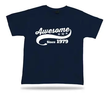 Trykt T-Shirt Tee Awesome Siden 1979 Glad Fødselsdagsgave Gave Idé Unisex Mænd T-Shirt I God Kvalitet Sjove Mand Bomuld