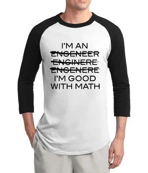 Voksen tshirt jeg er Ingeniør, jeg er God Til Matematik 2017 sommeren hot salg tre kvart ærme t-shirt, bomuld, raglan mænd t-shirts